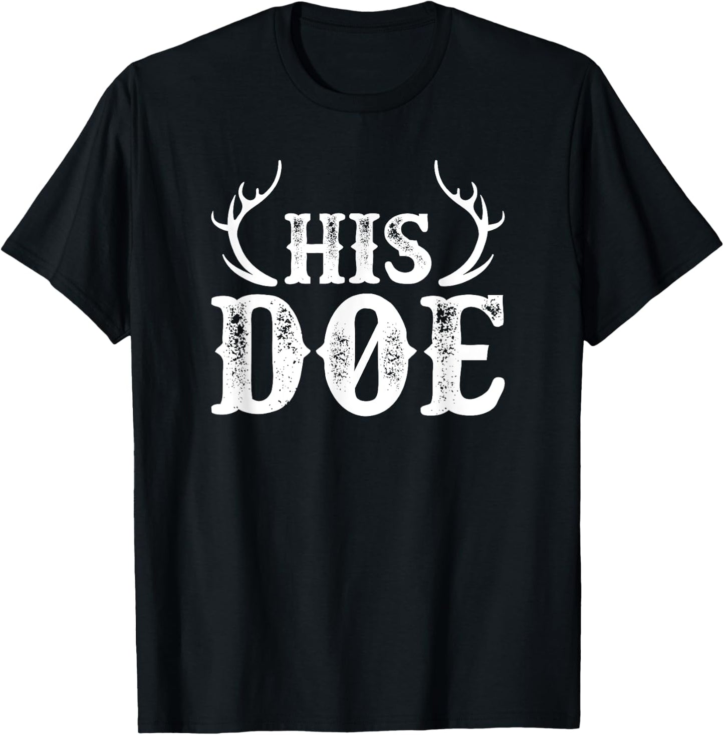 His Doe Her Buck Couples Cute Country Southern T-Shirt - T-Shirt | Black