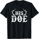 His Doe Her Buck Couples Cute Country Southern T-Shirt - T-Shirt | Black