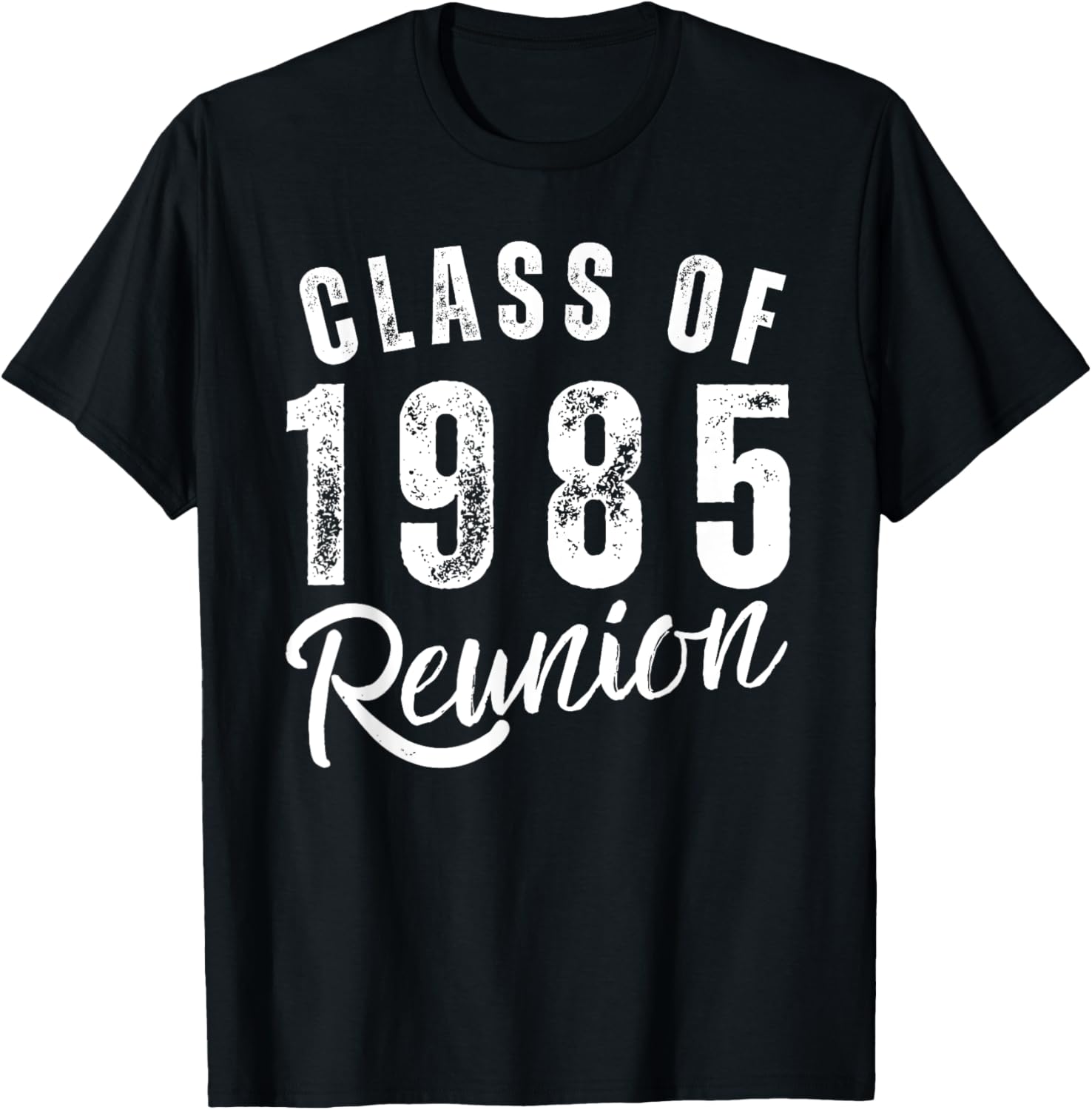 Class Of 1985 40th Class Reunion Graduation Classmate Alumni T-Shirt - T-Shirt | Black