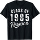 Class Of 1985 40th Class Reunion Graduation Classmate Alumni T-Shirt - T-Shirt | Black
