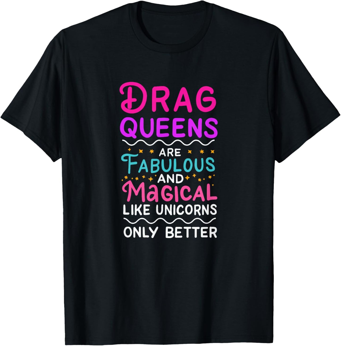 Drag Queen Gift Drag Performer Drag Queen community T-Shirt - T-Shirt | Black