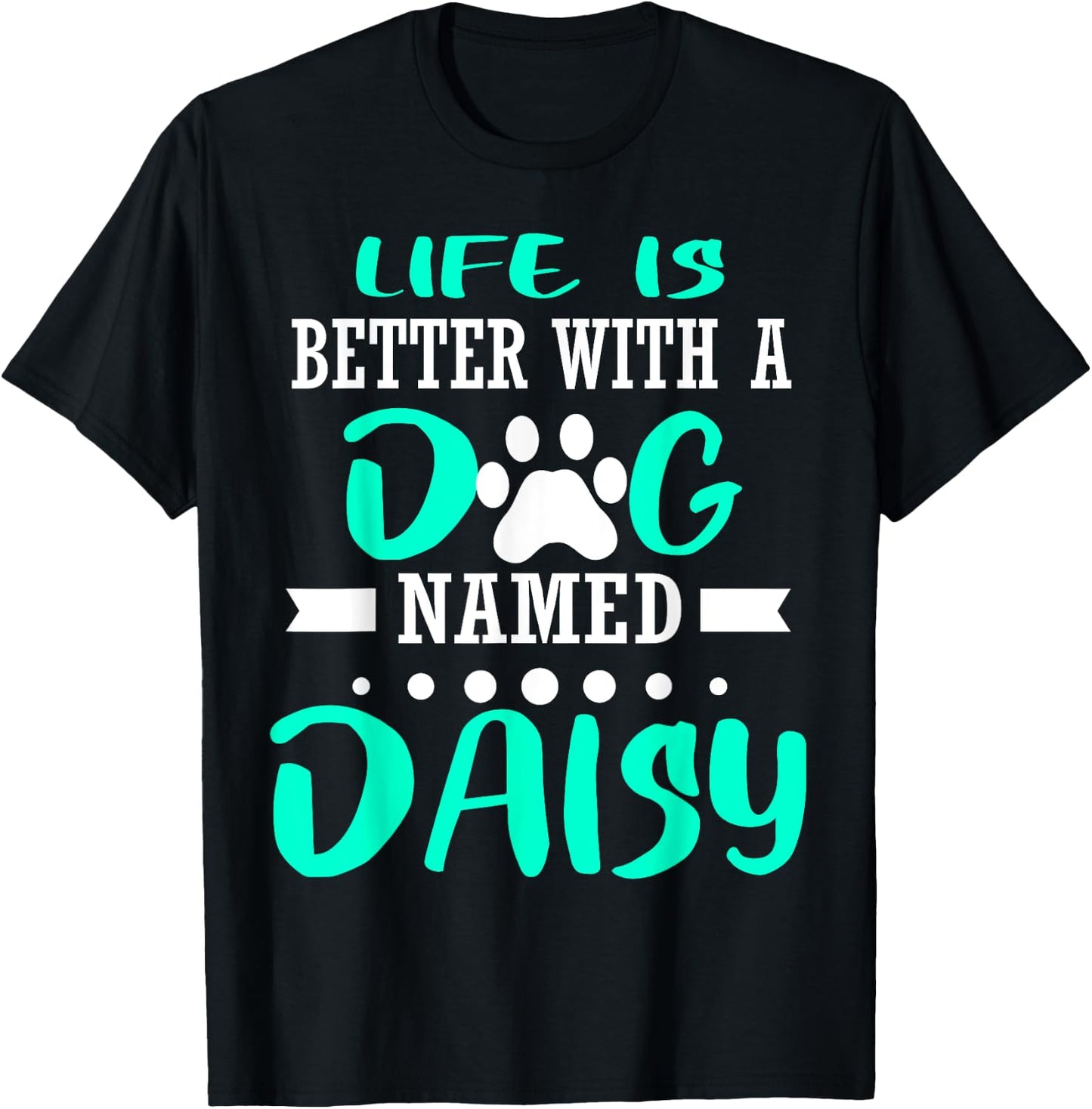 Dog Named Daisy Cute Funny Dog Owner Mom Dad Christmas Gift T-Shirt - T-Shirt | Black