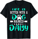 Dog Named Daisy Cute Funny Dog Owner Mom Dad Christmas Gift T-Shirt - T-Shirt | Black