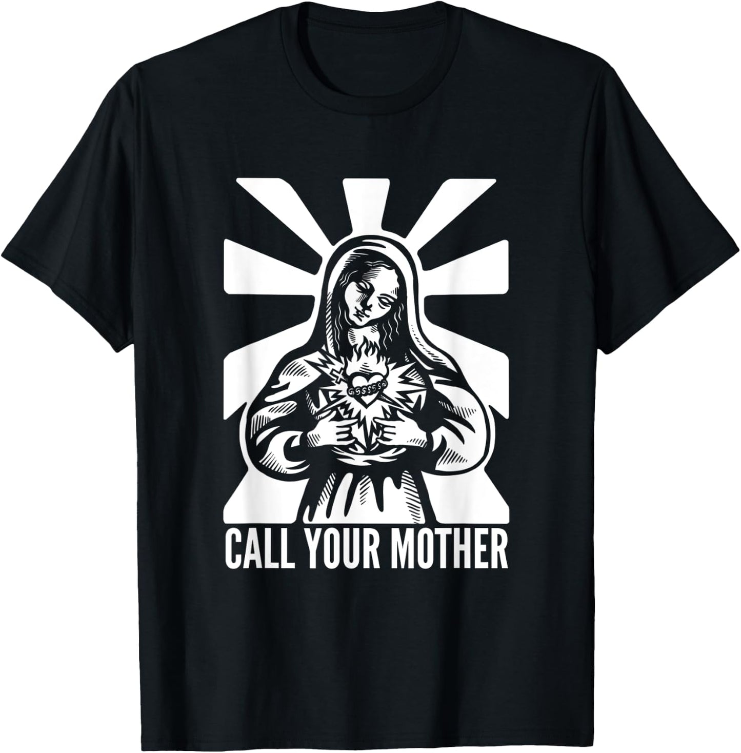 Saint Mary Call Your Mother T-Shirt - T-Shirt | Black