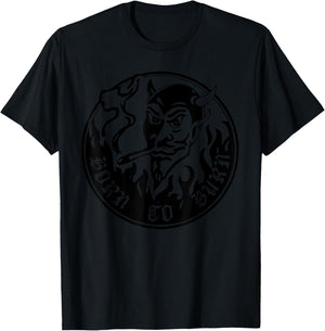 Born to burn Funny design T-Shirt - T-Shirt | Black