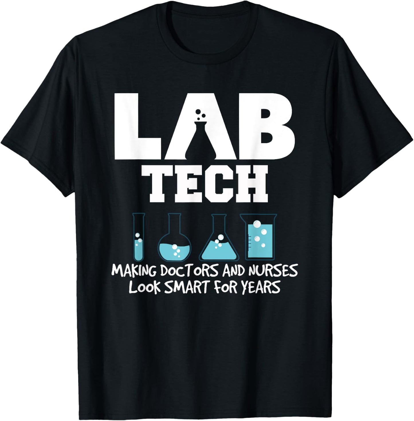 Funny Lab Tech Laboratory Technician T-Shirt - T-Shirt | Black