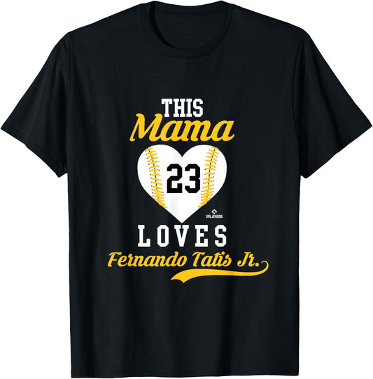 This Mama Loves Fernando Tatis, Jr. Sports Apparel T-Shirt - T-Shirt | Black