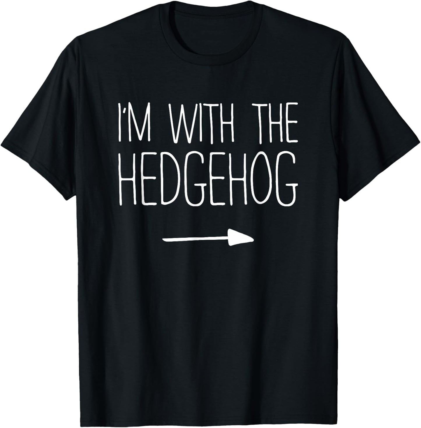 I'm With The Hedgehog Shirt Adult Kids Men Women Costume T-Shirt - T-Shirt | Black