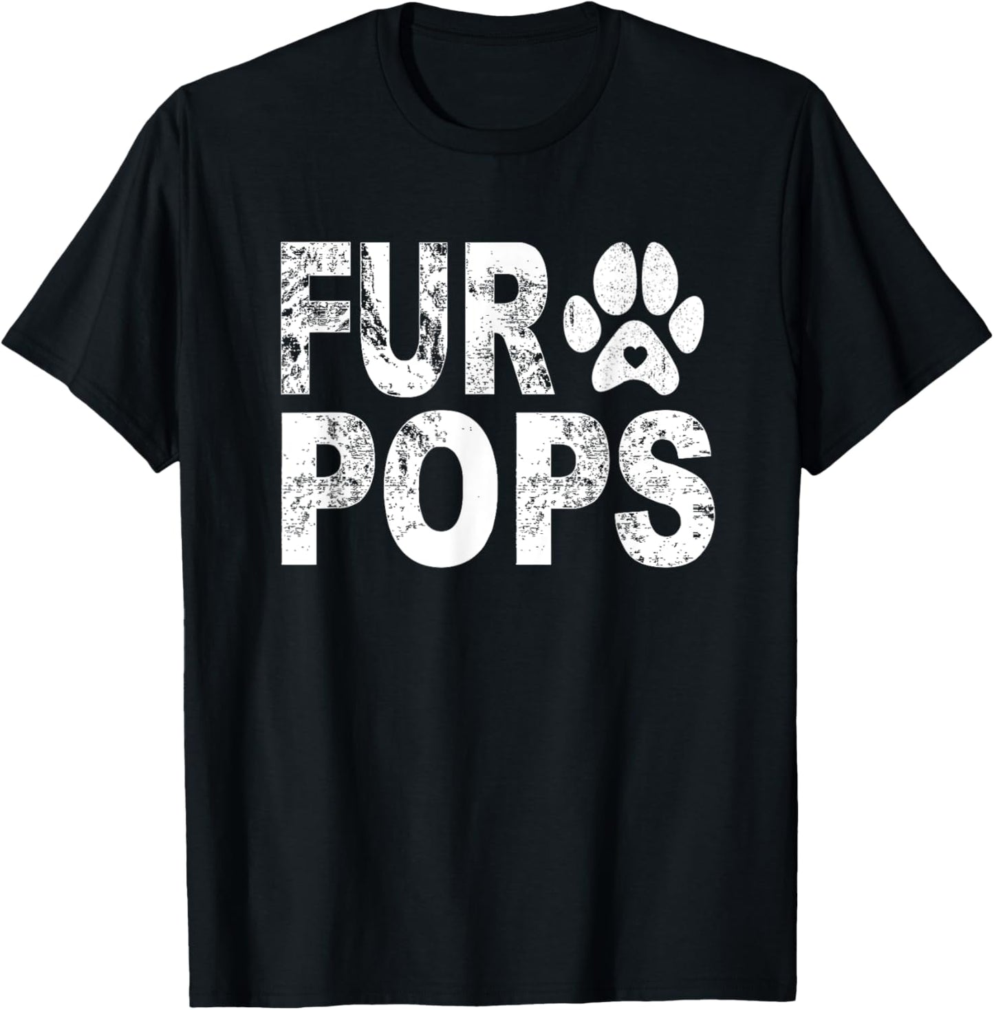 Funny Fur Pops Shirt Pet Lover Dog Dad Fathers Day T-Shirt - T-Shirt | Black