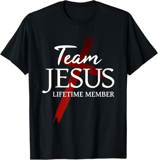 Christian God Faith Lifetime Member Team Jesus T-Shirt - T-Shirt | Black