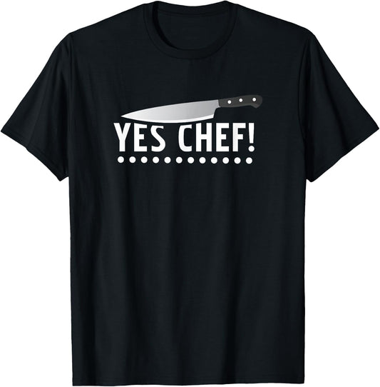 Yes Chef Cooking Funny , Black T-Shirt - T-Shirt | Black