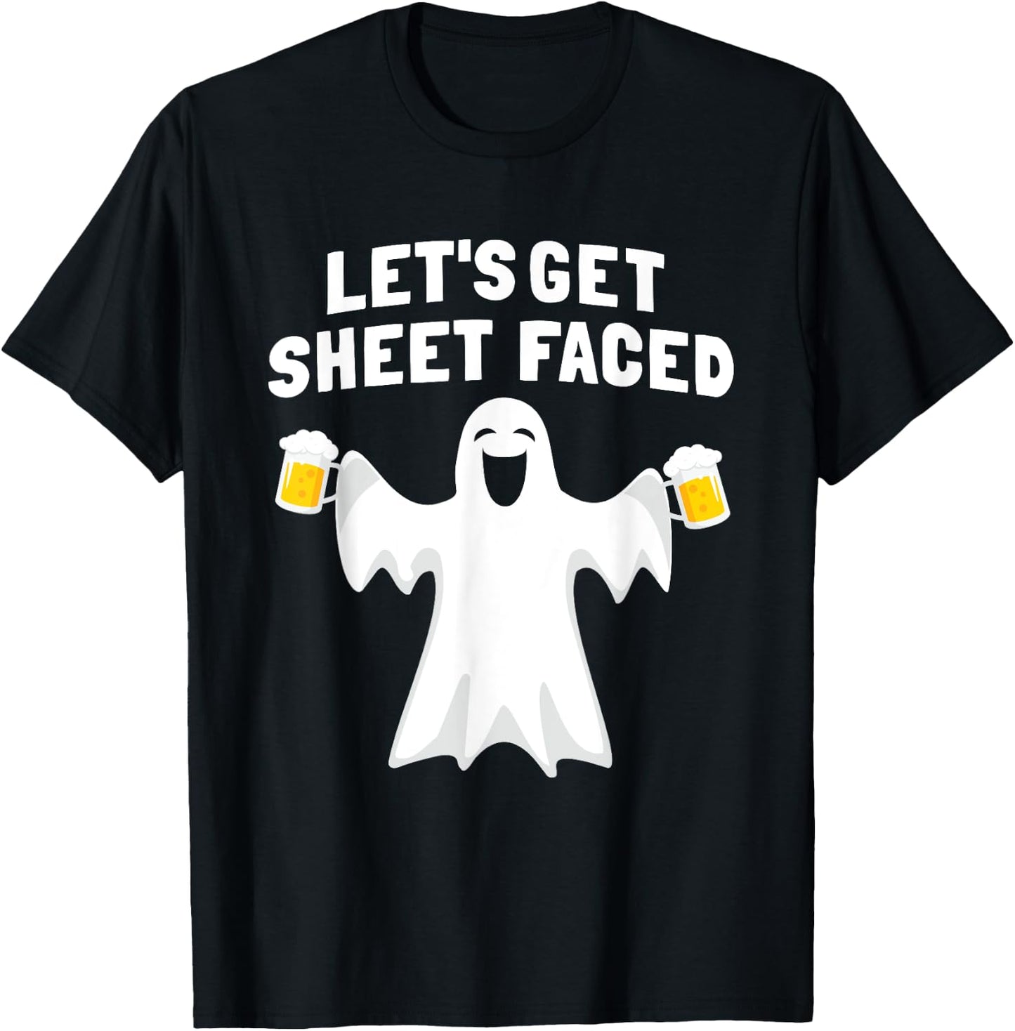 Lets Get Sheet Faced Funny Ghost Halloween Party Drinking T-Shirt - T-Shirt | Black