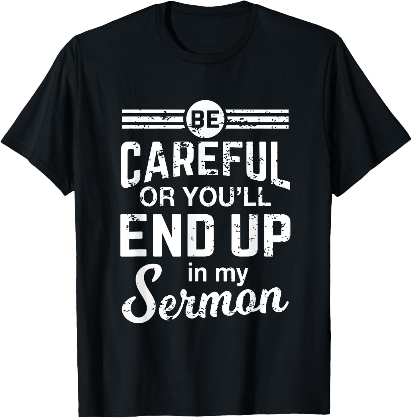 Funny Minister Shirt Pastor Appreciation Gift Sermon T-Shirt - T-Shirt | Black