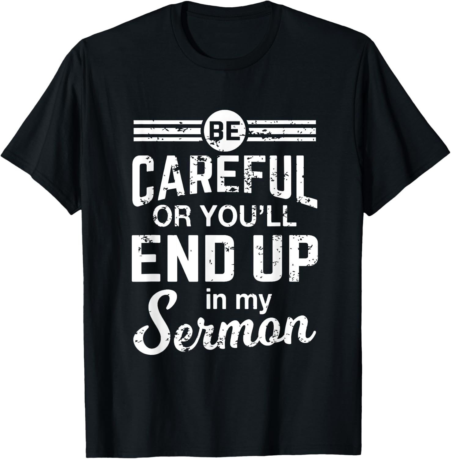 Funny Minister Shirt Pastor Appreciation Gift Sermon T-Shirt - T-Shirt | Black
