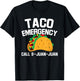 Taco Tuesday Emergency Mexican Food Funny Cinco de Mayo Gift T-Shirt - T-Shirt | Black