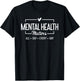 Mental Health Matters All Day Every Day Inspirational T-Shirt - T-Shirt | Black