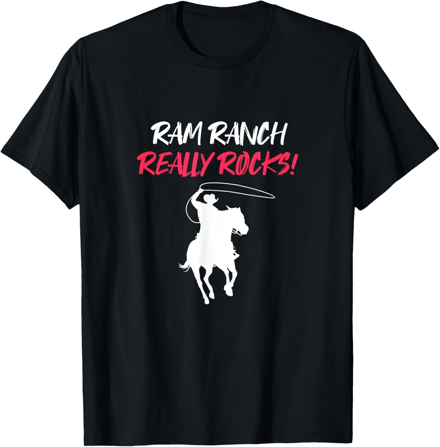 Ram Ranch Really Rocks Horse Horseback Riding Cowboy Cowgirl T-Shirt - T-Shirt | Black