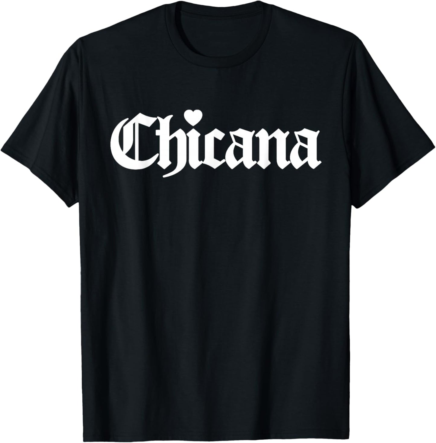 Chicana Women Heart Mexican American T-Shirt - T-Shirt | Black
