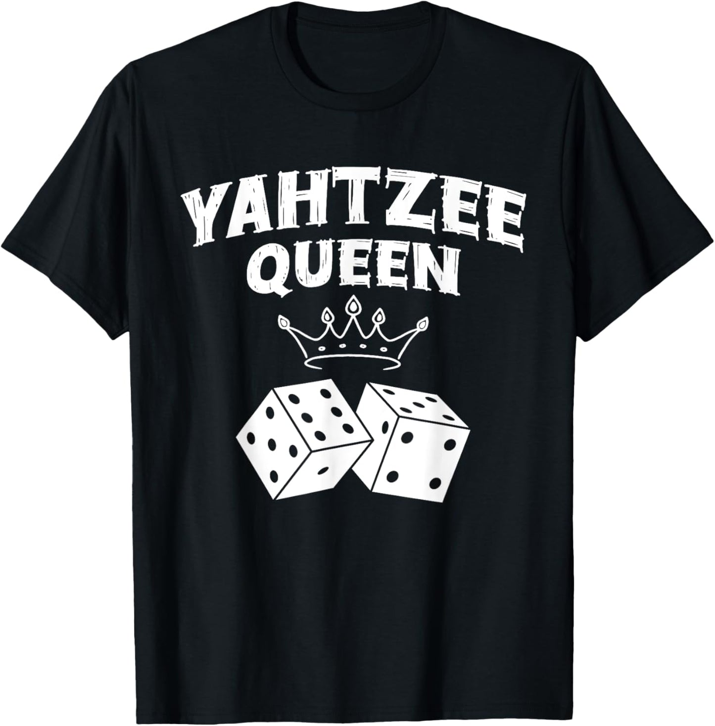 Yahtzee Queen Dice Game Game Night T-Shirt - T-Shirt | Black