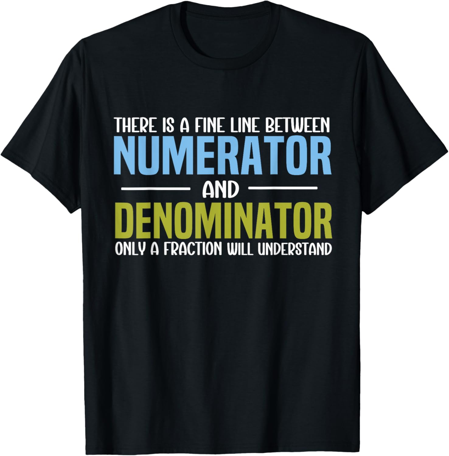 Funny Math Teacher Joke Men Women Fun Best Math Quotes T-Shirt - T-Shirt | Black