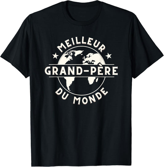 Meilleur Grand-Père du Monde French Grandpa T-Shirt - T-Shirt | Black