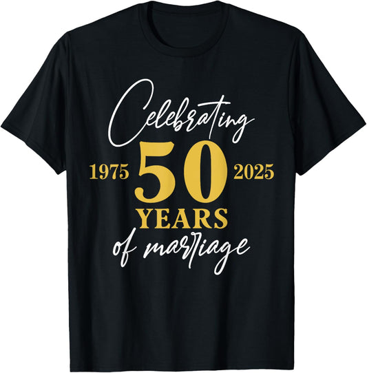 50 Years of Marriage 1975 50th Wedding Anniversary Funny T-Shirt - T-Shirt | Black