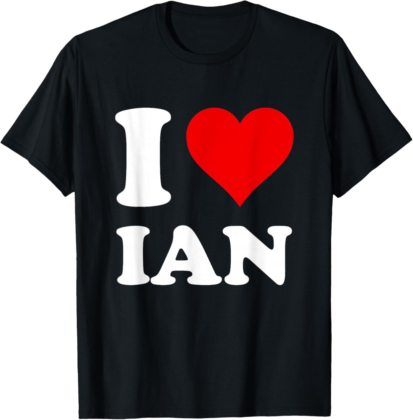 Red Heart I Love Ian T-Shirt - T-Shirt | Black