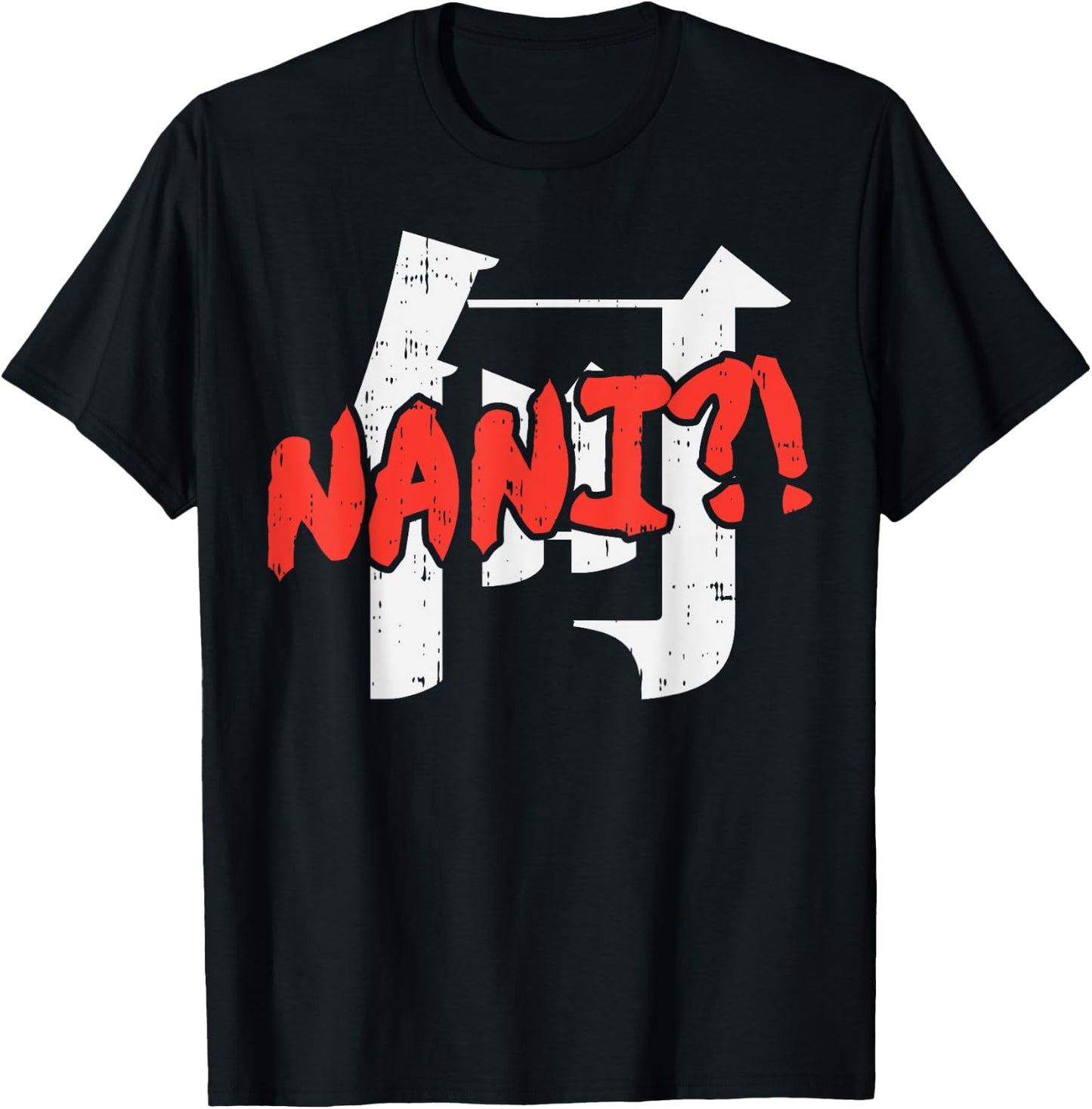 Nani Kanji Funny Japanese Manga Anime Otaku Weeaboo Gift T-Shirt - T-Shirt | Black