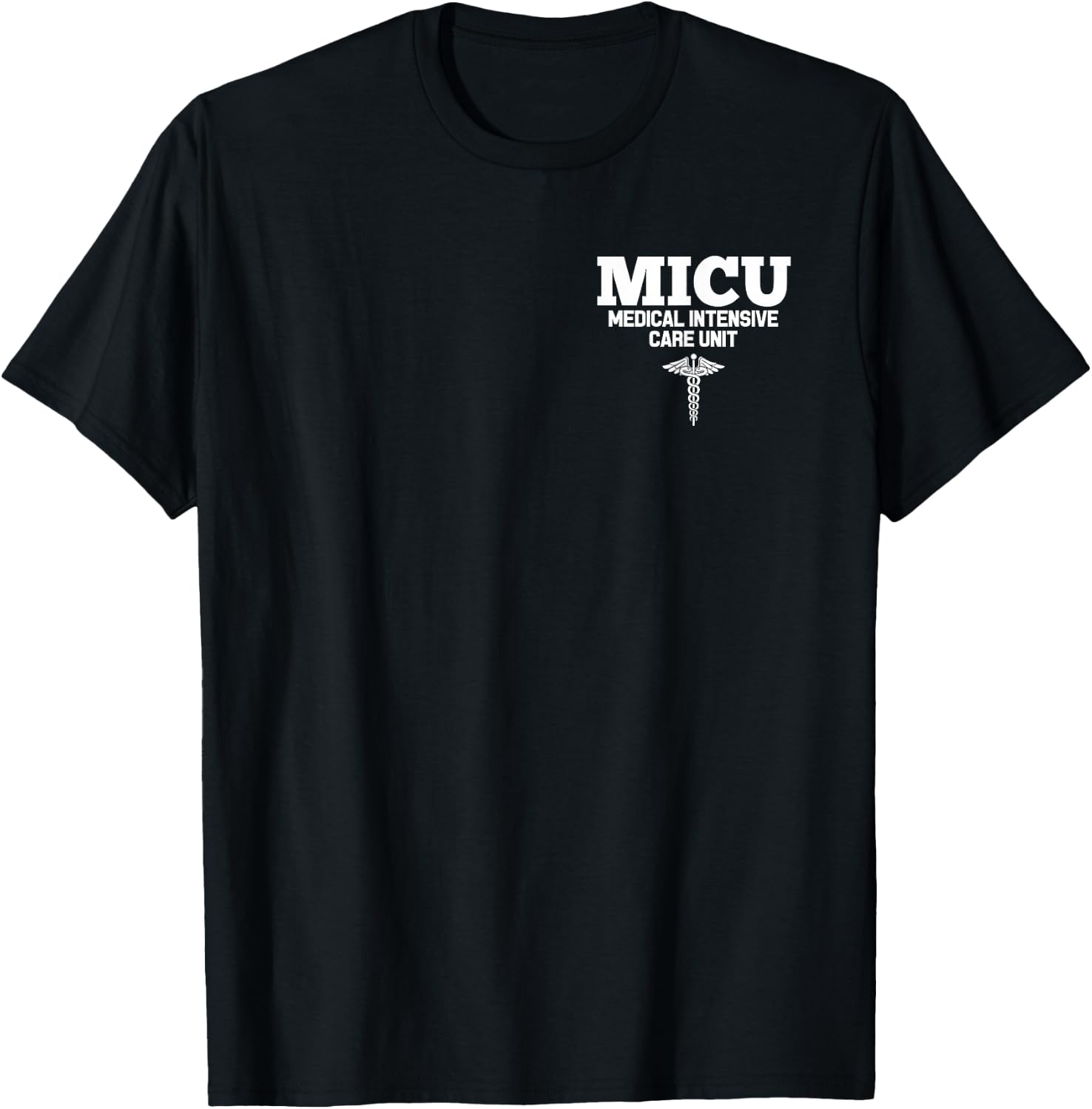 MICU Registered Nurse Intensive Care Unit RN Staff T-Shirt - T-Shirt | Black