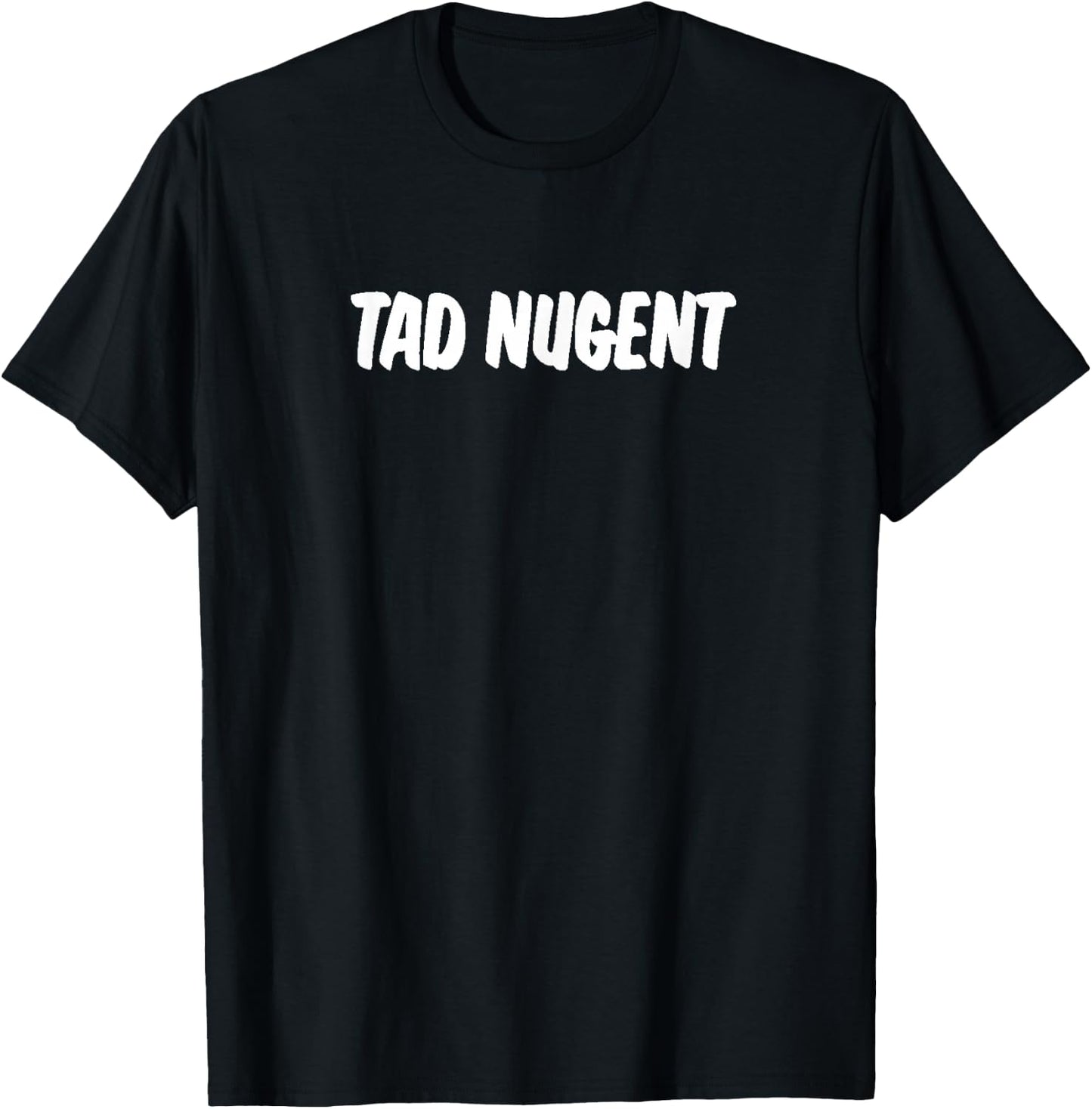Tad Nugent Classic Funny T-Shirt - T-Shirt | Black