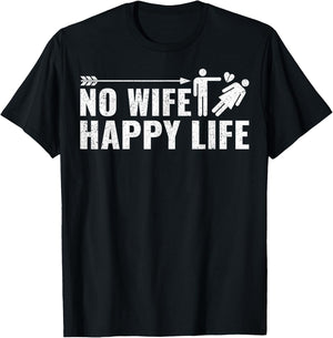 Divorcee Men Divorce Party Gifts - Funny No Wife Happy Life T-Shirt - T-Shirt | Black