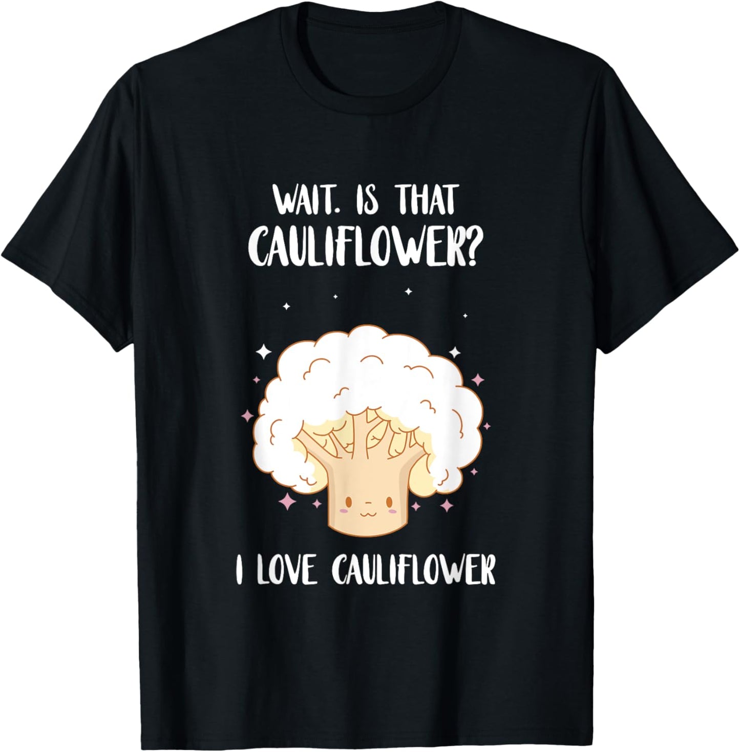 I Love Cauliflower Vegetarian Healthy Vegetable Food Vegan T-Shirt - T-Shirt | Black
