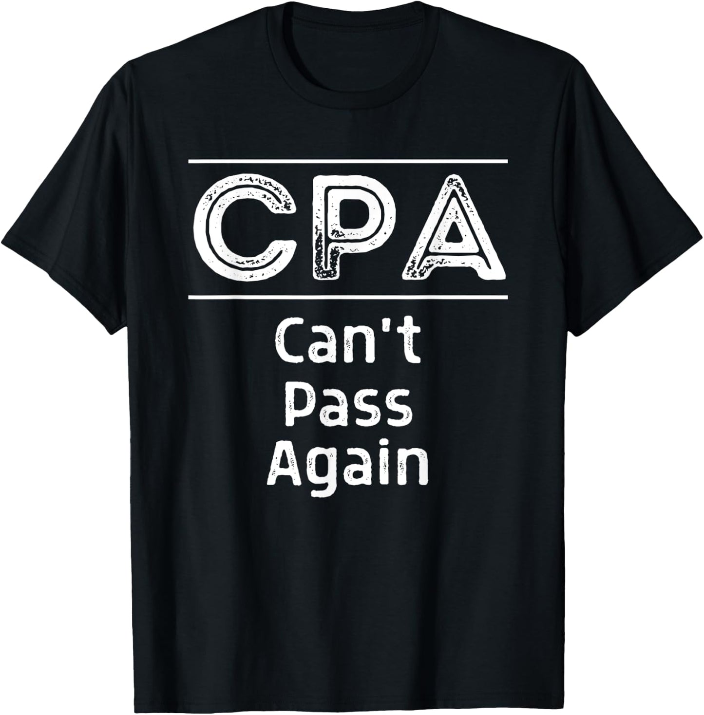 Funny CPA Accountant Funny Auditor Passed The CPA Exam T-Shirt - T-Shirt | Black
