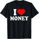 I Love Money T-Shirt - T-Shirt | Black