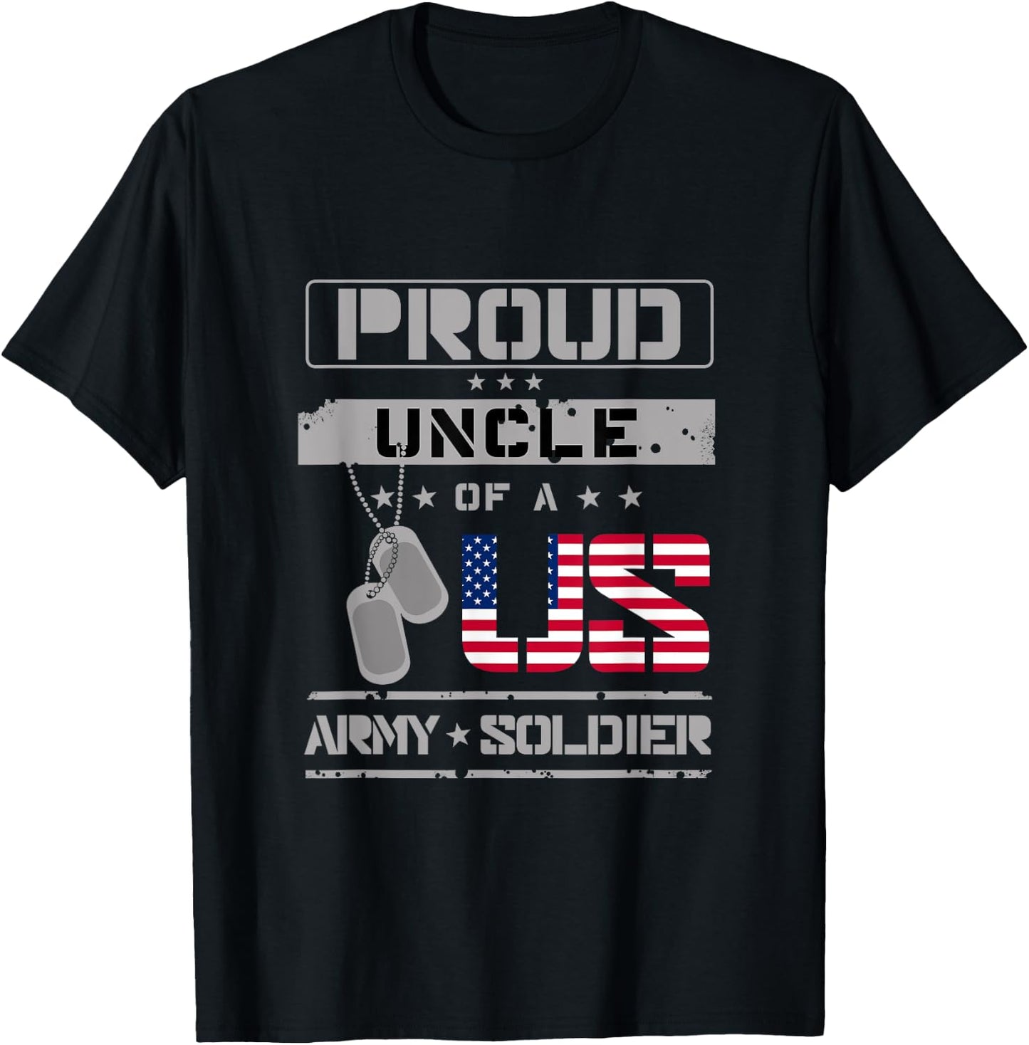 Proud Uncle of a US Army Soldier T-Shirt - T-Shirt | Black