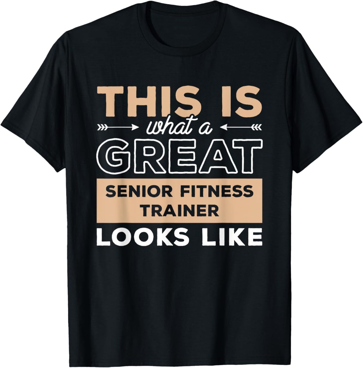 This Is What A Great Senior Fitness Trainer Looks Like T-Shirt - T-Shirt | Black