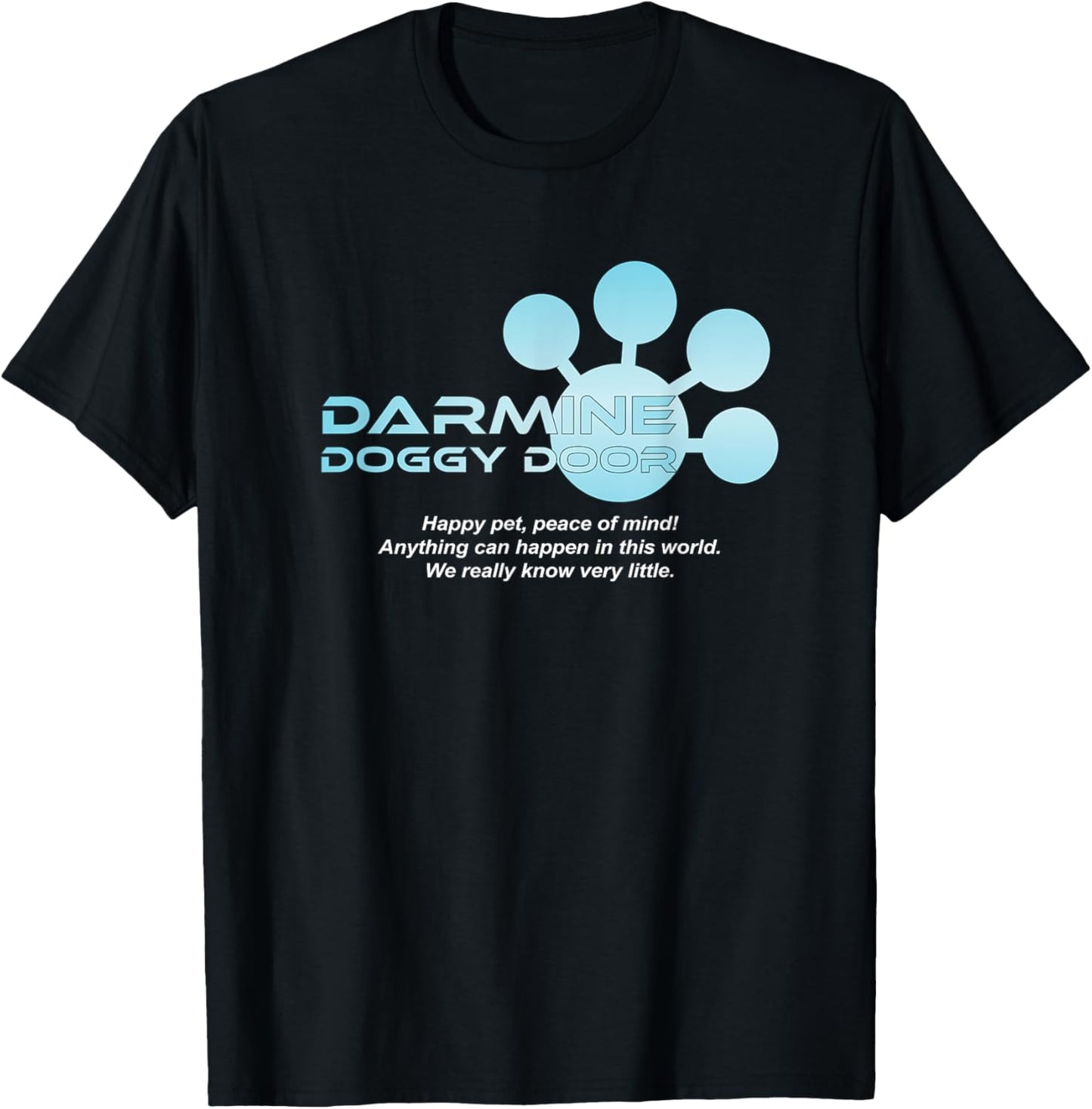 Darmine Doggy Door - I think you should leave T-Shirt - T-Shirt | Black