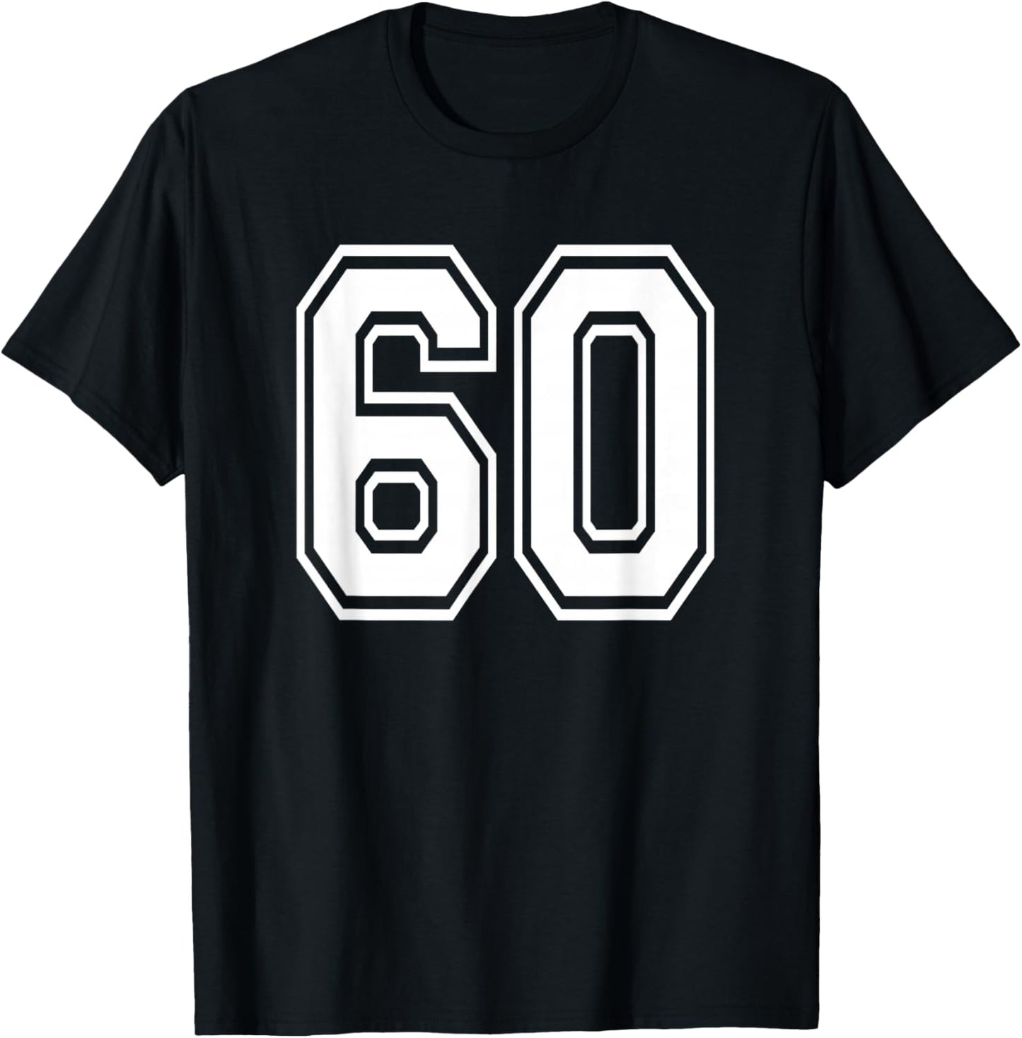 Number 60 Numbered Uniform Sports Jersey Team 60th Birthday T-Shirt - T-Shirt | Black