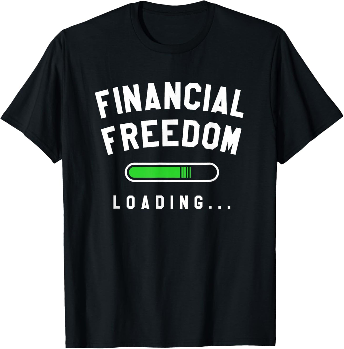 Financial Freedom Loading Finance Planner T-Shirt - T-Shirt | Black