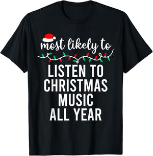 Most Likely To Christmas Shirt Matching Family Pajamas Funny T-Shirt - T-Shirt | Black