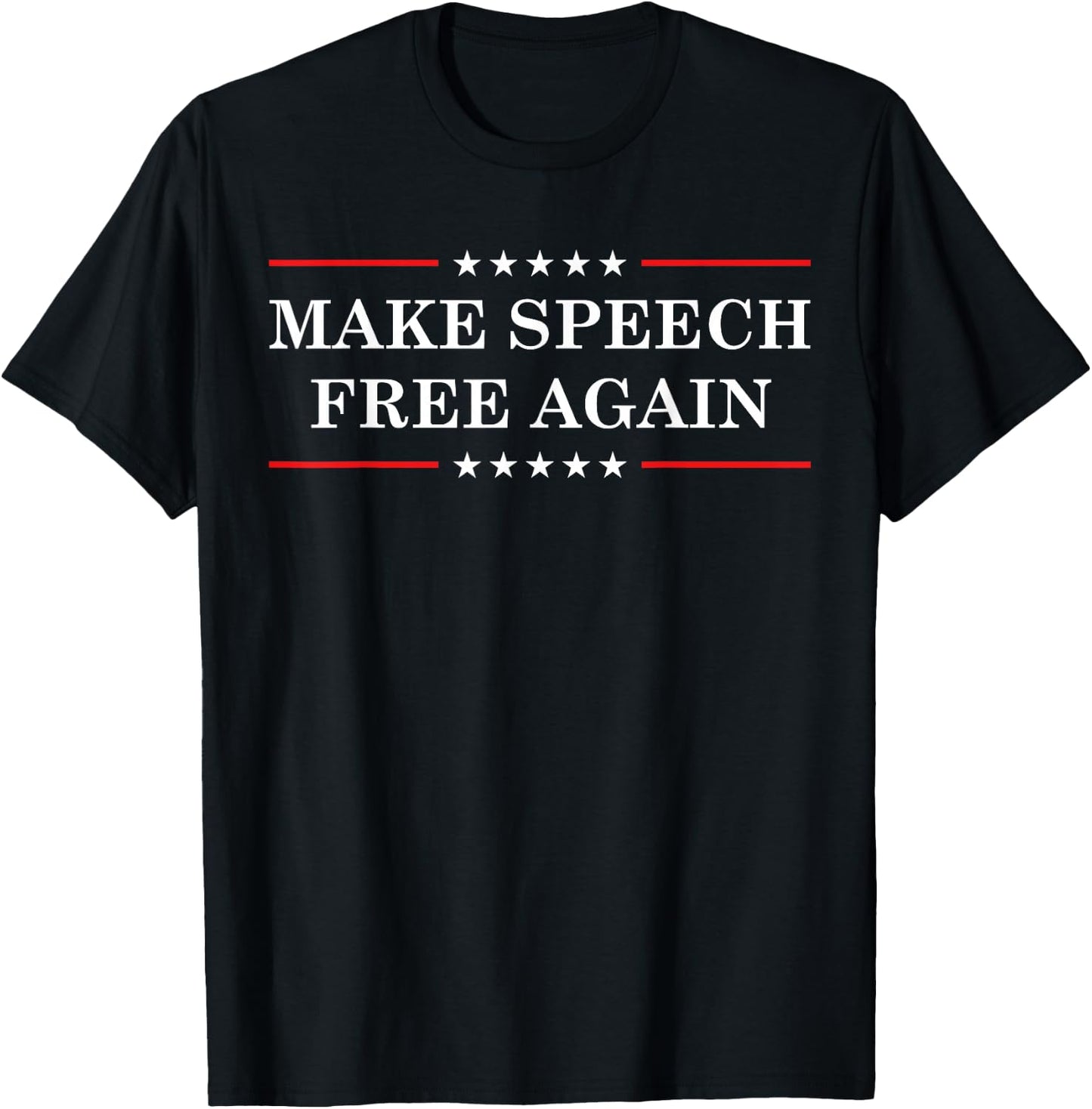 Make Speech Free Again Freedom of Expression Liberty Protest T-Shirt - T-Shirt | Black