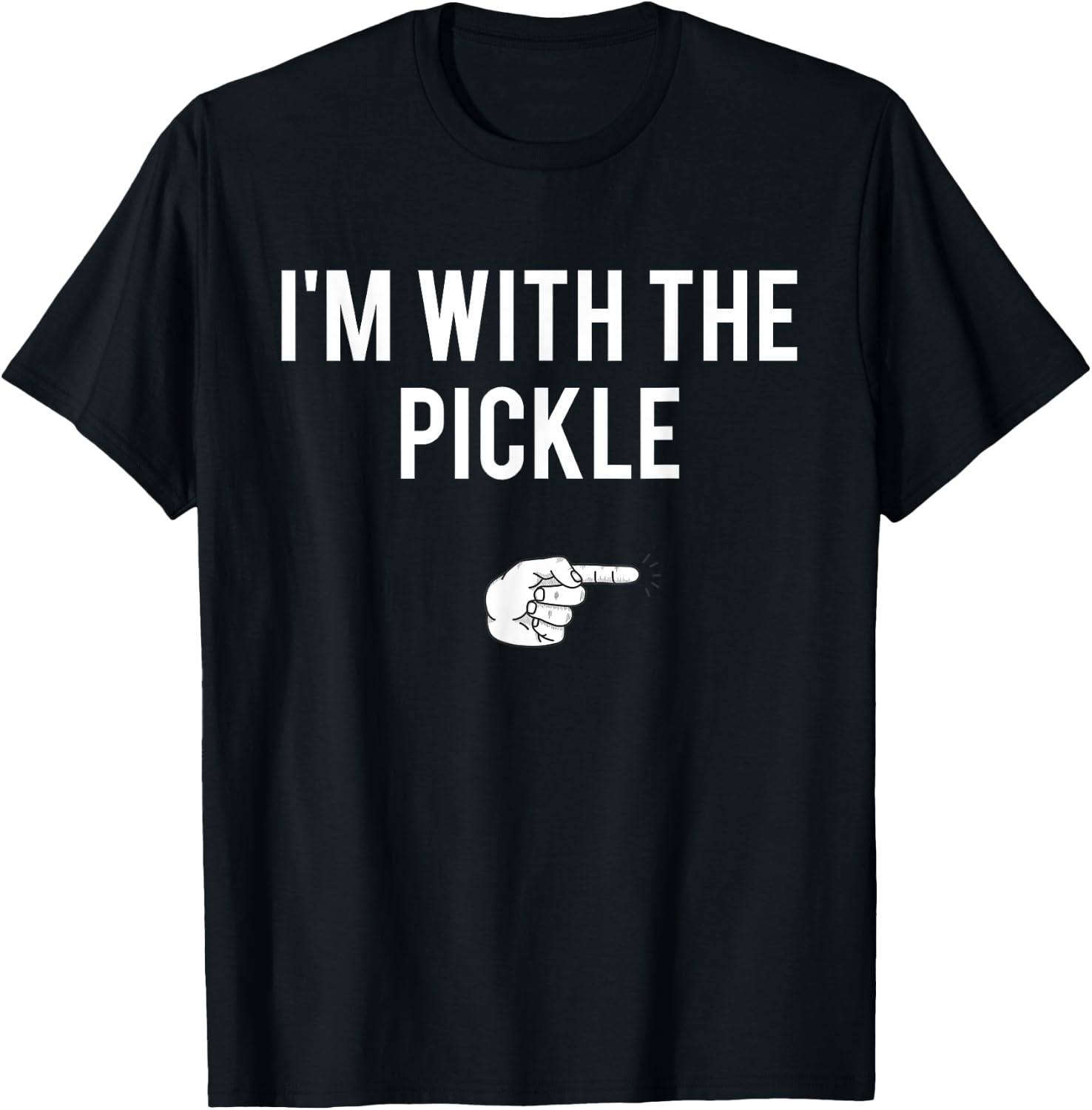 I'm With The Pickle Halloween Costume Party Matching Pickle T-Shirt - T-Shirt | Black