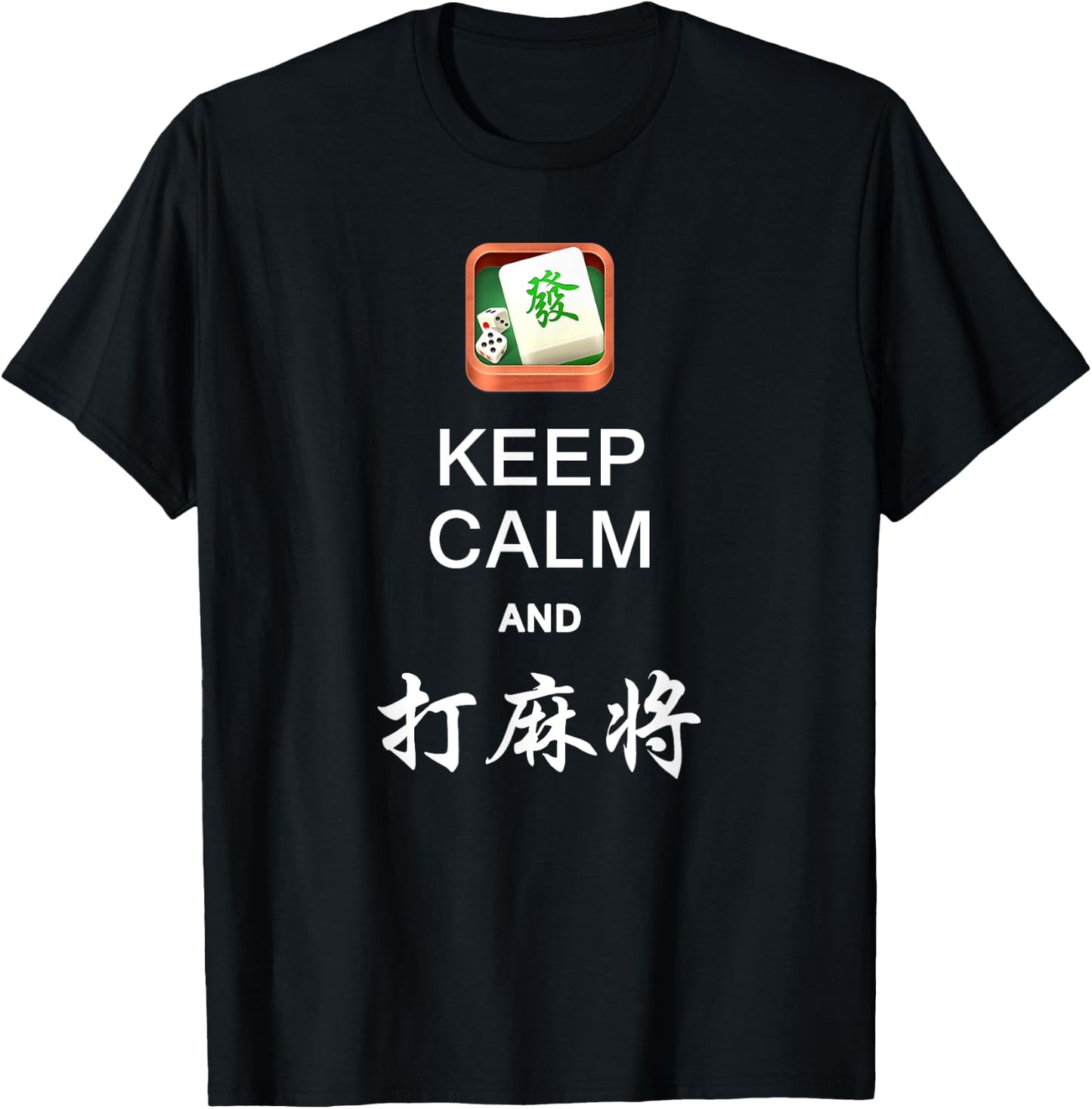 Keep Calm and Play Mahjong Shirt Team Mahjong T-Shirt - T-Shirt | Black