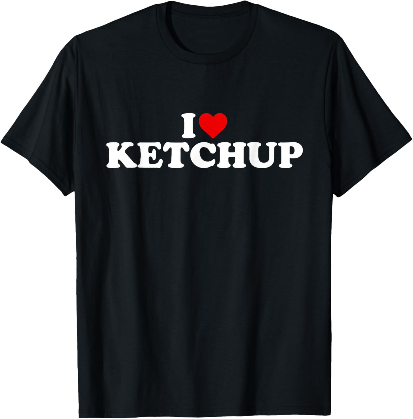 I Love Ketchup - Heart T-Shirt - T-Shirt | Black