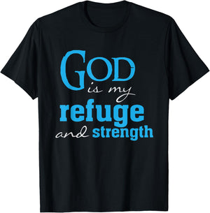 God is my Refuge and strength bible verse Christian Faith T-Shirt - T-Shirt | Black