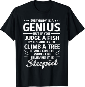 Dyslexia If You Judge A Fish By Its Ability To Climb A Tree T-Shirt - T-Shirt | Black