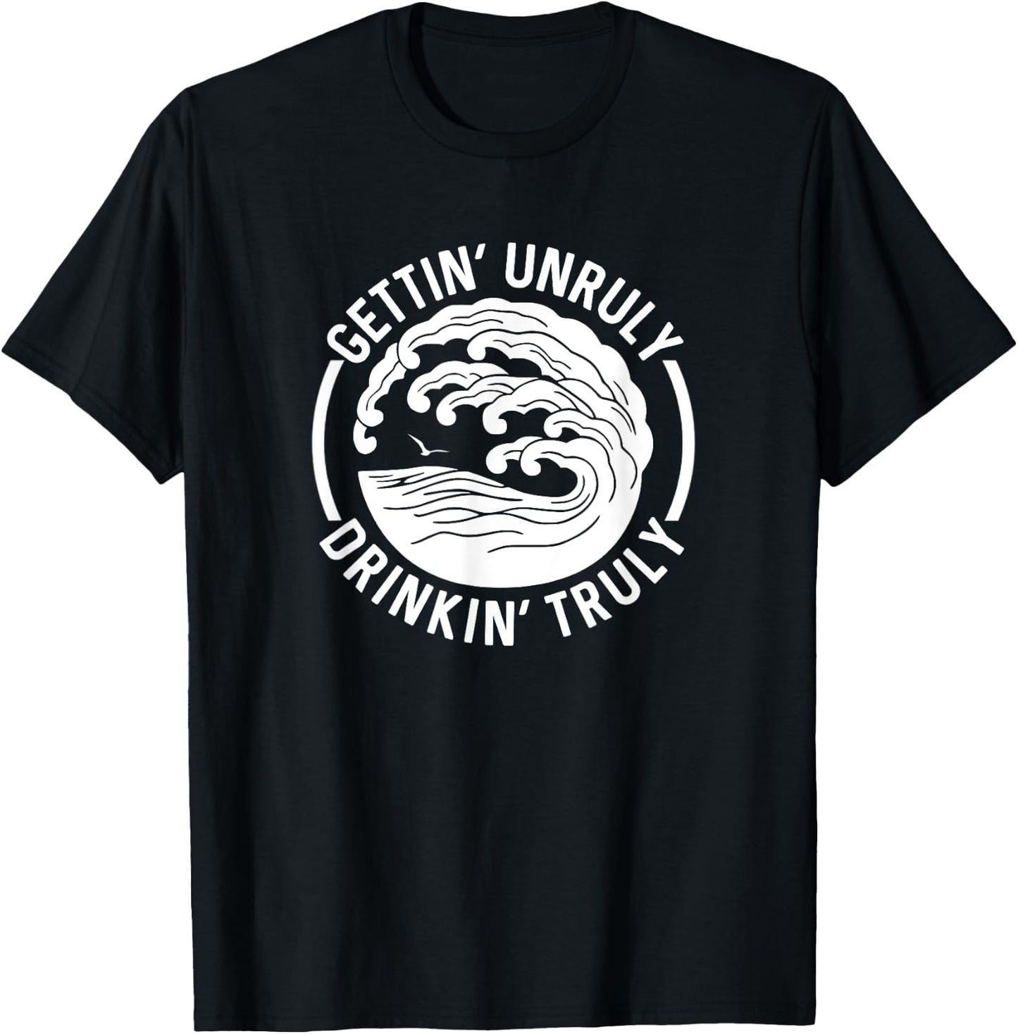 Gettin' Unruly Drinkin' Hard Seltzer Summer Beach Alcohol T-Shirt - T-Shirt | Black