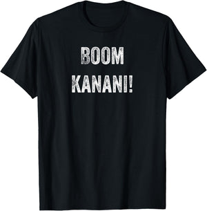 Funny Hawaii Boom Kanani Hawaiian Slang Pidgin English T-Shirt - T-Shirt | Black