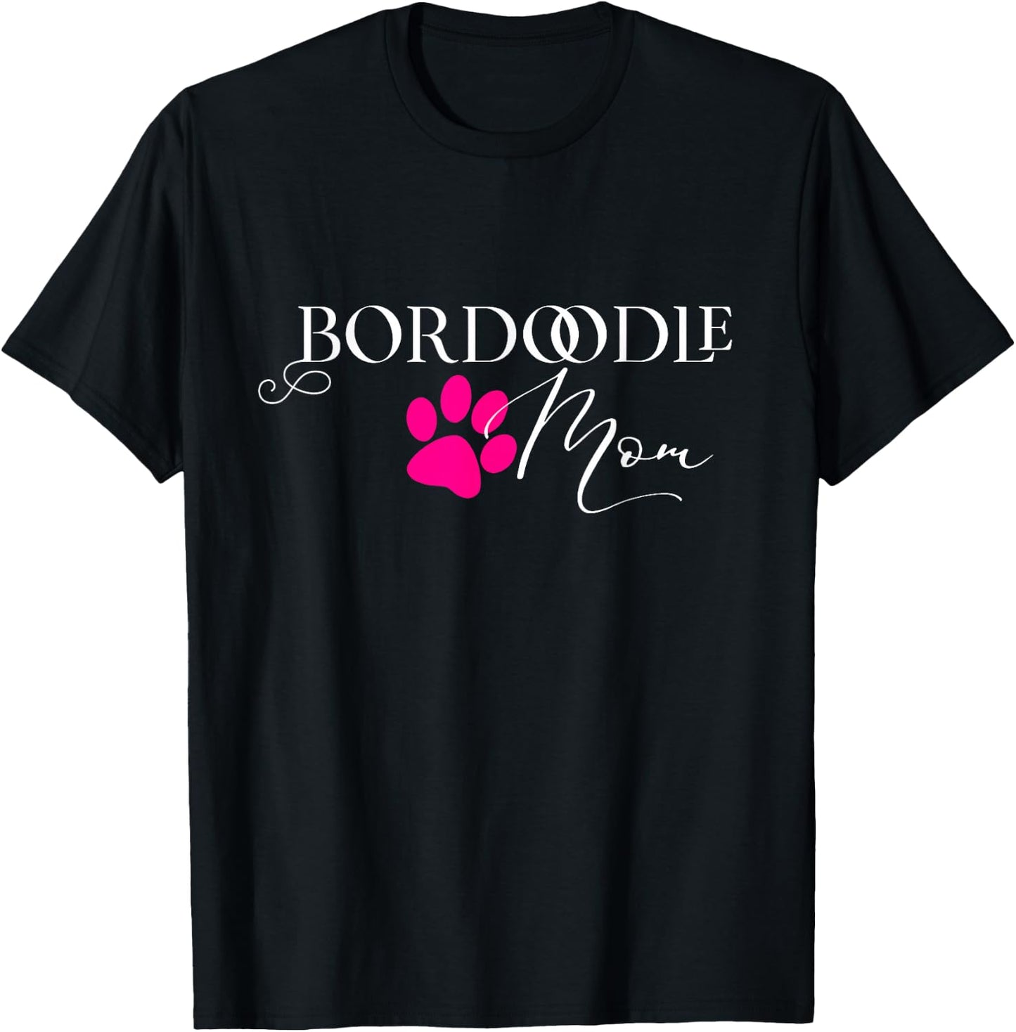 Bordoodle Mom Pink Dog Paw Gift Men Women Kids T-Shirt - T-Shirt | Black