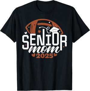 Senior Football Mom Shirts Class Of 2025 Senior Mama 2024 T-Shirt - T-Shirt | Black
